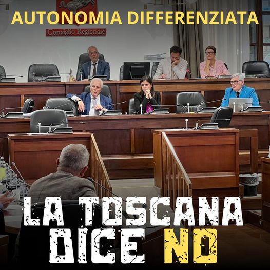 Autonomia differenziata, la Toscana dice NO